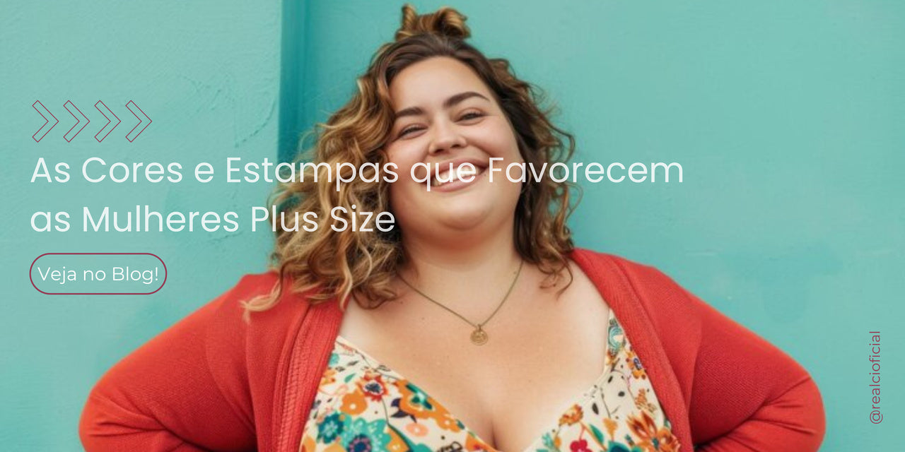 As Cores e Estampas que Favorecem: Dicas de Estilo